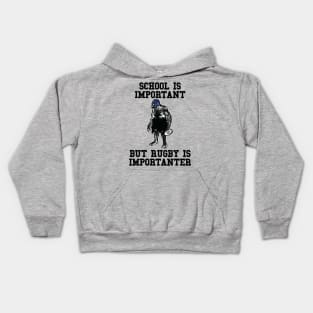 Rugby Is Importanter Kids Hoodie